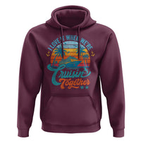 Cruising Matching Hoodie I Love It Cruisin Together Cruise Squad - Wonder Print Shop