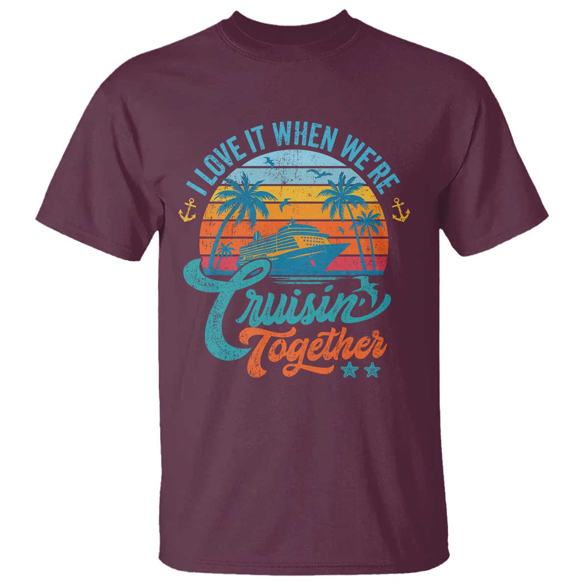 Cruising Matching T Shirt I Love It Cruisin Together Cruise Squad - Wonder Print Shop