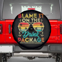 Funny Cruise Spare Tire Cover Blame it on The Cruise Package Cruising Matching - Wonder Print Shop