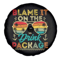 Funny Cruise Spare Tire Cover Blame it on The Cruise Package Cruising Matching - Wonder Print Shop