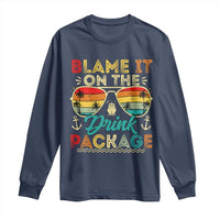 Funny Cruise Long Sleeve Shirt Blame it on The Cruise Package Cruising Matching - Wonder Print Shop