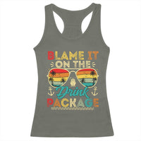 Funny Cruise Racerback Tank Top Blame it on The Cruise Package Cruising Matching - Wonder Print Shop