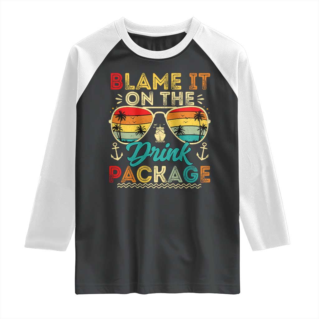 Funny Cruise Raglan Shirt Blame it on The Cruise Package Cruising Matching - Wonder Print Shop