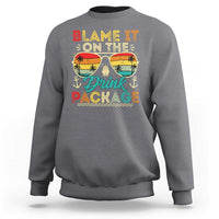 Funny Cruise Sweatshirt Blame it on The Cruise Package Cruising Matching - Wonder Print Shop