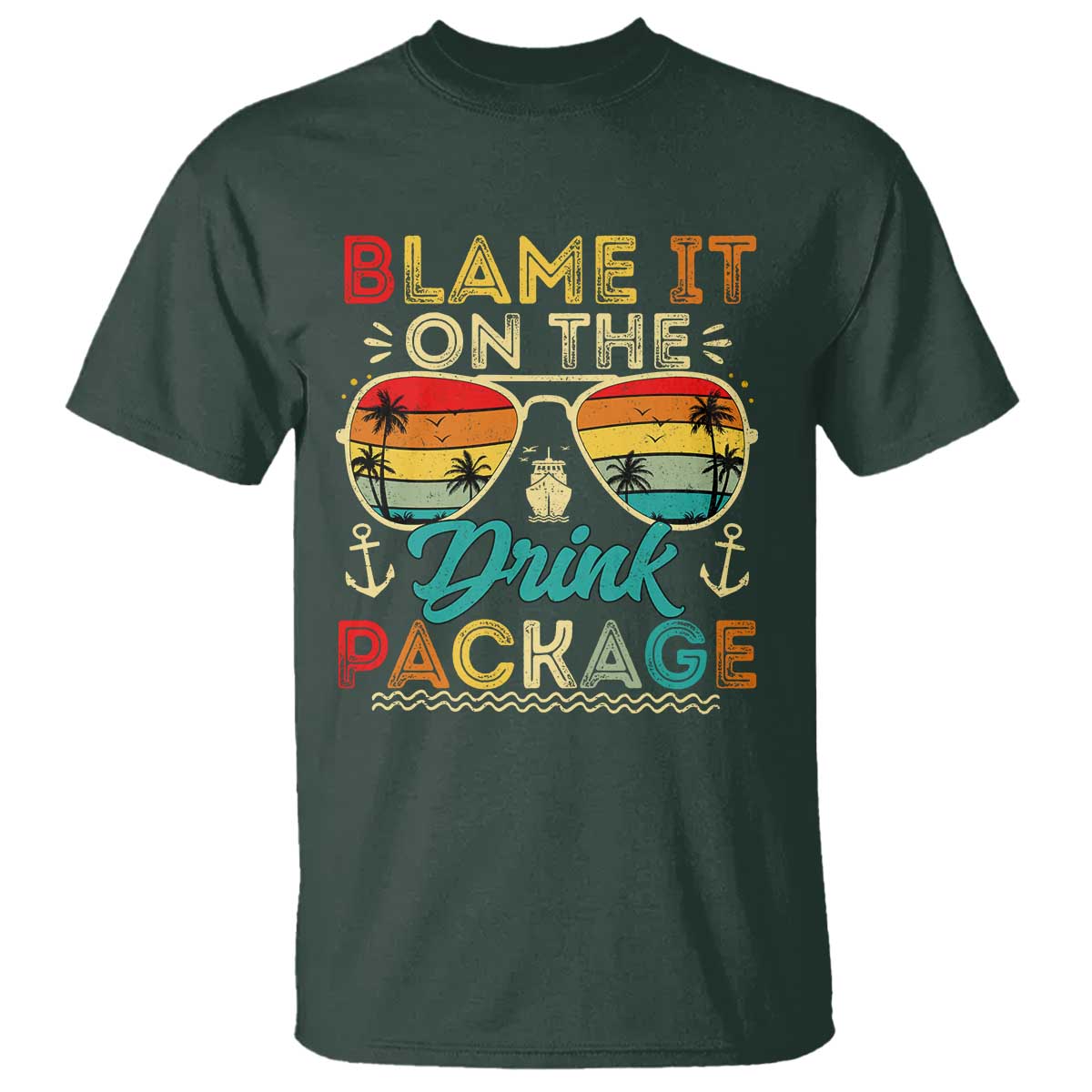 Funny Cruise T Shirt Blame it on The Cruise Package Cruising Matching - Wonder Print Shop