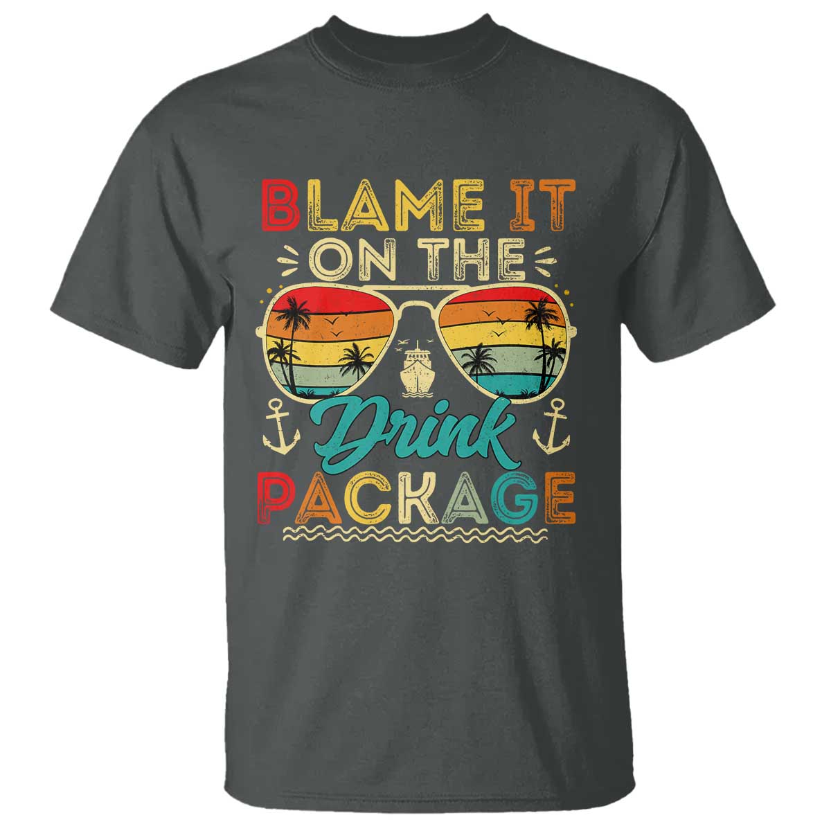 Funny Cruise T Shirt Blame it on The Cruise Package Cruising Matching - Wonder Print Shop