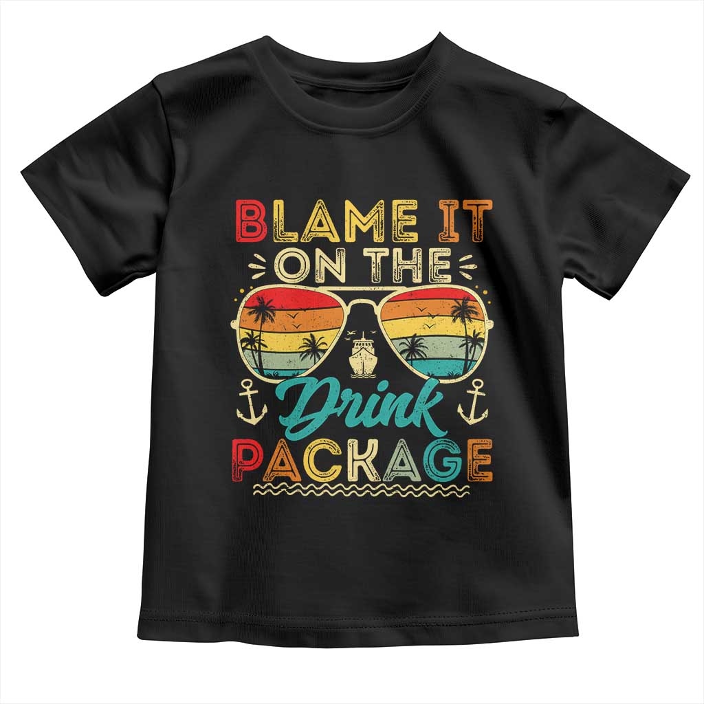 Funny Cruise Toddler T Shirt Blame it on The Cruise Package Cruising Matching - Wonder Print Shop