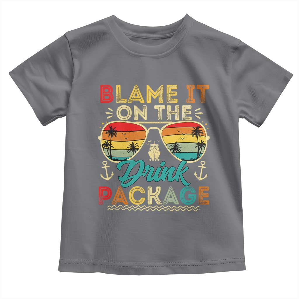 Funny Cruise Toddler T Shirt Blame it on The Cruise Package Cruising Matching - Wonder Print Shop