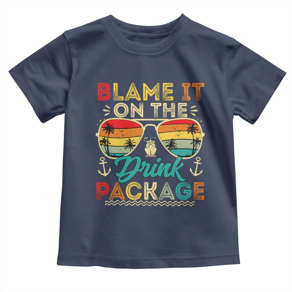 Funny Cruise Toddler T Shirt Blame it on The Cruise Package Cruising Matching - Wonder Print Shop