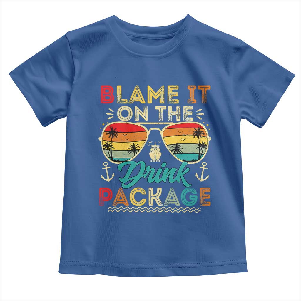 Funny Cruise Toddler T Shirt Blame it on The Cruise Package Cruising Matching - Wonder Print Shop