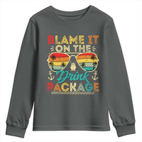 Funny Cruise Youth Sweatshirt Blame it on The Cruise Package Cruising Matching - Wonder Print Shop