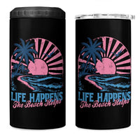 Life Happens The Beach Helps 4 in 1 Can Cooler Tumbler Retro Coastal Ocean Therapy Cute Summer Vibes - Wonder Print Shop