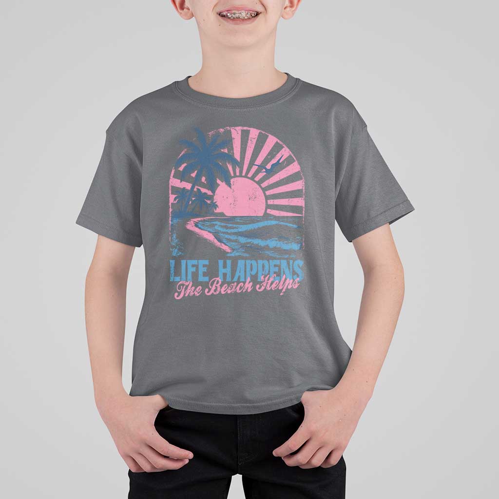Life Happens The Beach Helps T Shirt For Kid Retro Coastal Ocean Therapy Cute Summer Vibes - Wonder Print Shop