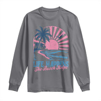 Life Happens The Beach Helps Long Sleeve Shirt Retro Coastal Ocean Therapy Cute Summer Vibes - Wonder Print Shop