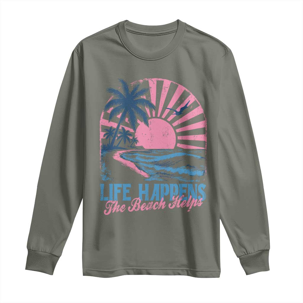 Life Happens The Beach Helps Long Sleeve Shirt Retro Coastal Ocean Therapy Cute Summer Vibes - Wonder Print Shop
