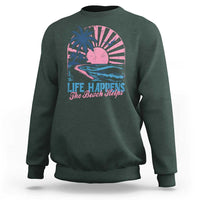 Life Happens The Beach Helps Sweatshirt Retro Coastal Ocean Therapy Cute Summer Vibes - Wonder Print Shop