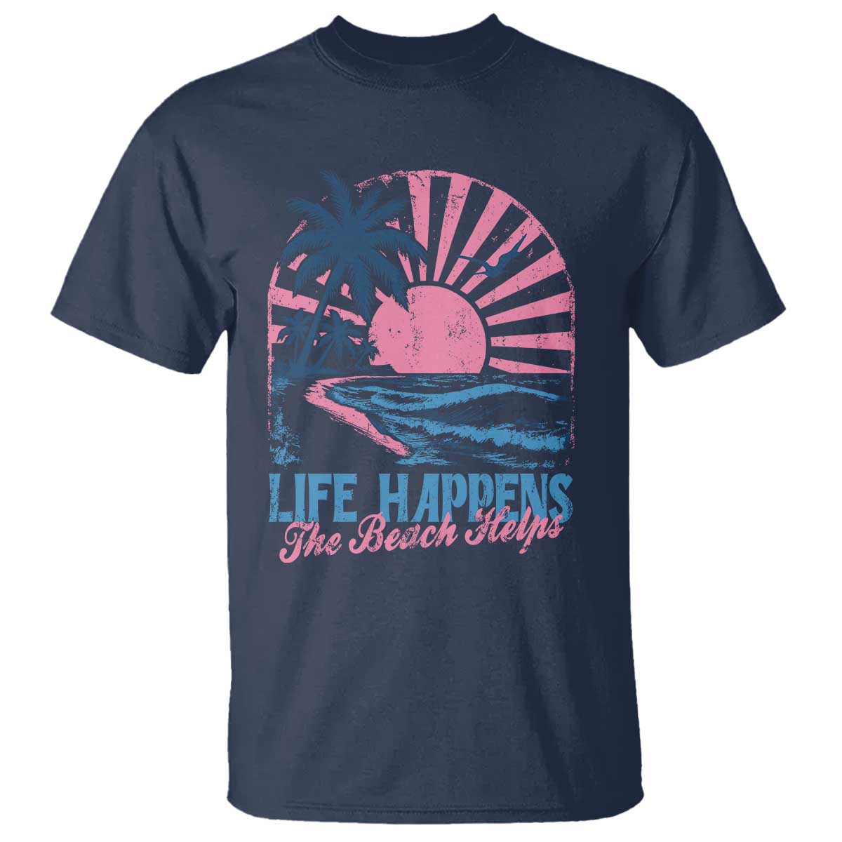 Life Happens The Beach Helps T Shirt Retro Coastal Ocean Therapy Cute Summer Vibes - Wonder Print Shop