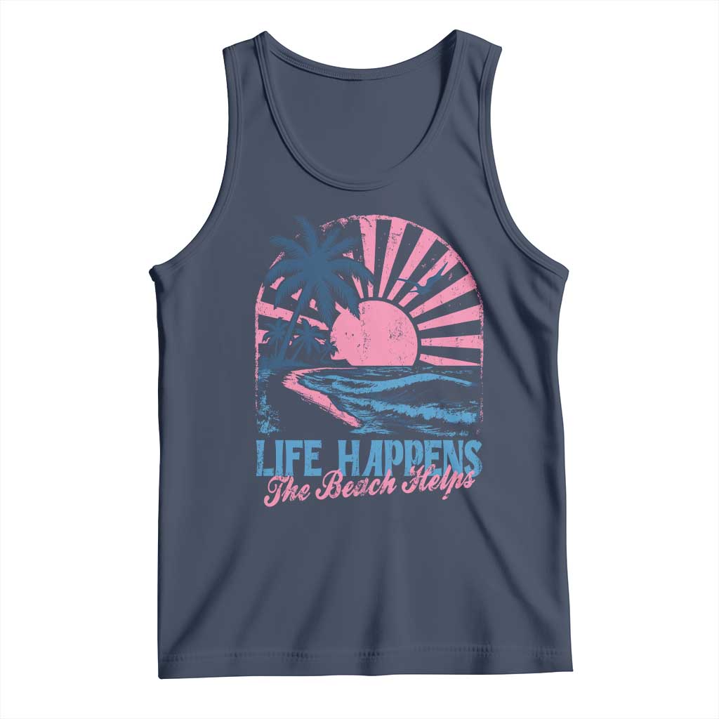 Life Happens The Beach Helps Tank Top Retro Coastal Ocean Therapy Cute Summer Vibes - Wonder Print Shop