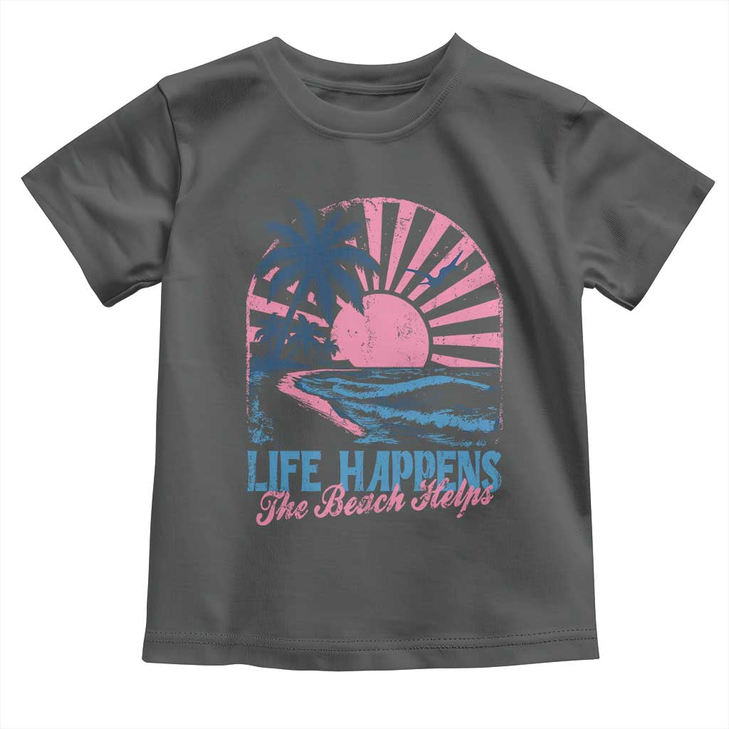Life Happens The Beach Helps Toddler T Shirt Retro Coastal Ocean Therapy Cute Summer Vibes - Wonder Print Shop