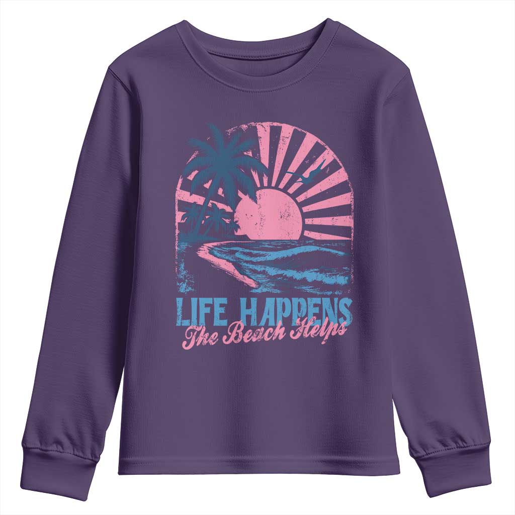 Life Happens The Beach Helps Youth Sweatshirt Retro Coastal Ocean Therapy Cute Summer Vibes - Wonder Print Shop