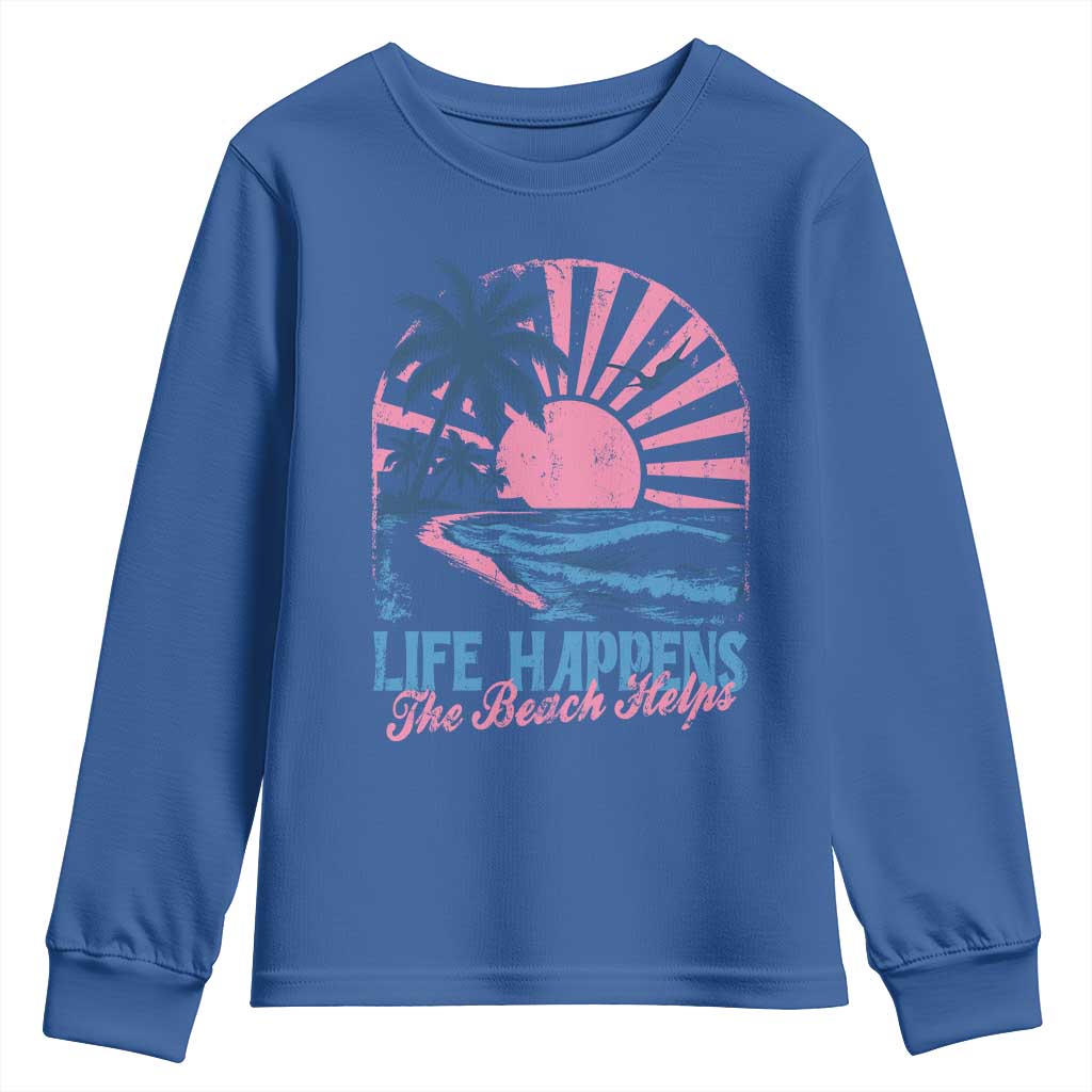 Life Happens The Beach Helps Youth Sweatshirt Retro Coastal Ocean Therapy Cute Summer Vibes - Wonder Print Shop