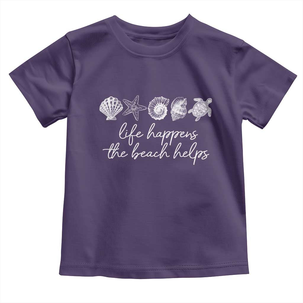 Life Happens The Beach Helps Toddler T Shirt Coastal Ocean Therapy Cute Summer Vibes - Wonder Print Shop