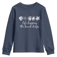 Life Happens The Beach Helps Youth Sweatshirt Coastal Ocean Therapy Cute Summer Vibes - Wonder Print Shop