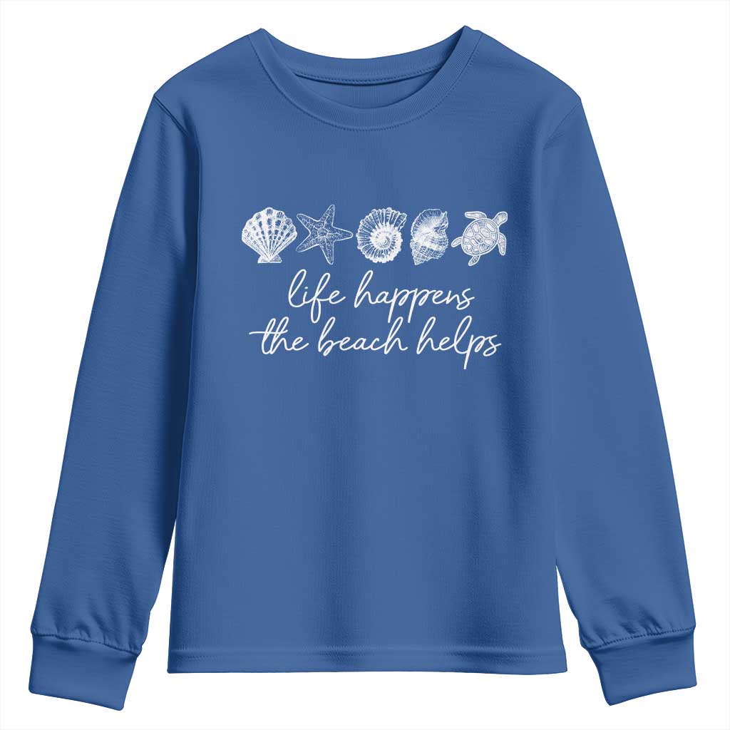 Life Happens The Beach Helps Youth Sweatshirt Coastal Ocean Therapy Cute Summer Vibes - Wonder Print Shop