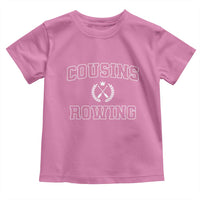 Cousins Rowing Toddler T Shirt Summer Romance Beach Vibes - Wonder Print Shop