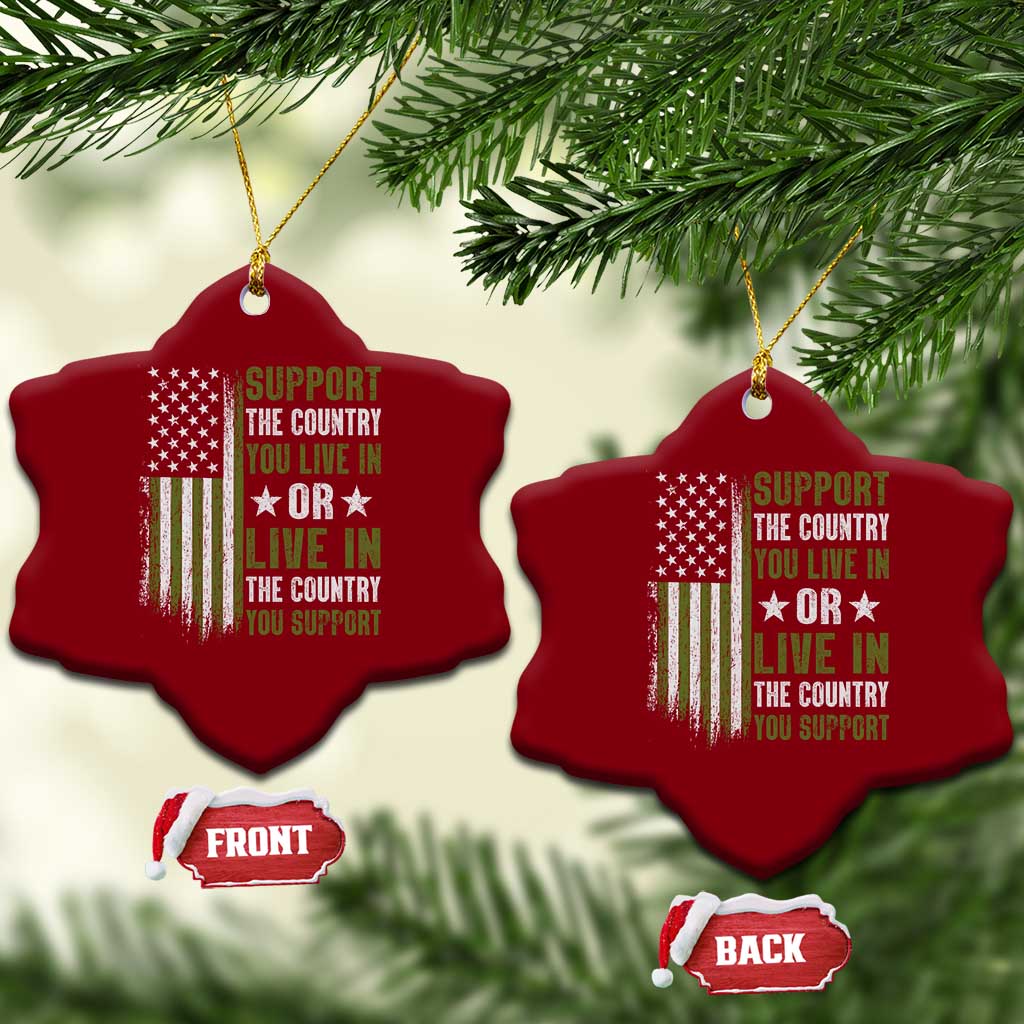 Social Justice Ceramic Ornament Support The Country You Live In American Flag - Wonder Print Shop