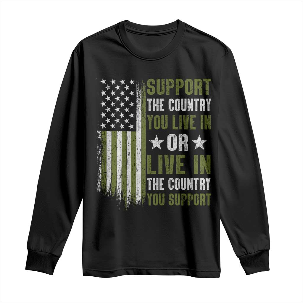 Social Justice Long Sleeve Shirt Support The Country You Live In American Flag - Wonder Print Shop
