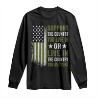 Social Justice Long Sleeve Shirt Support The Country You Live In American Flag - Wonder Print Shop