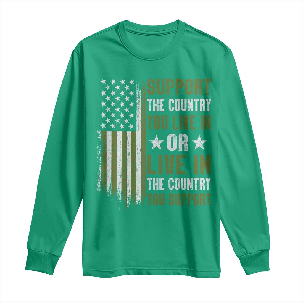Social Justice Long Sleeve Shirt Support The Country You Live In American Flag - Wonder Print Shop