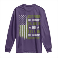 Social Justice Long Sleeve Shirt Support The Country You Live In American Flag - Wonder Print Shop