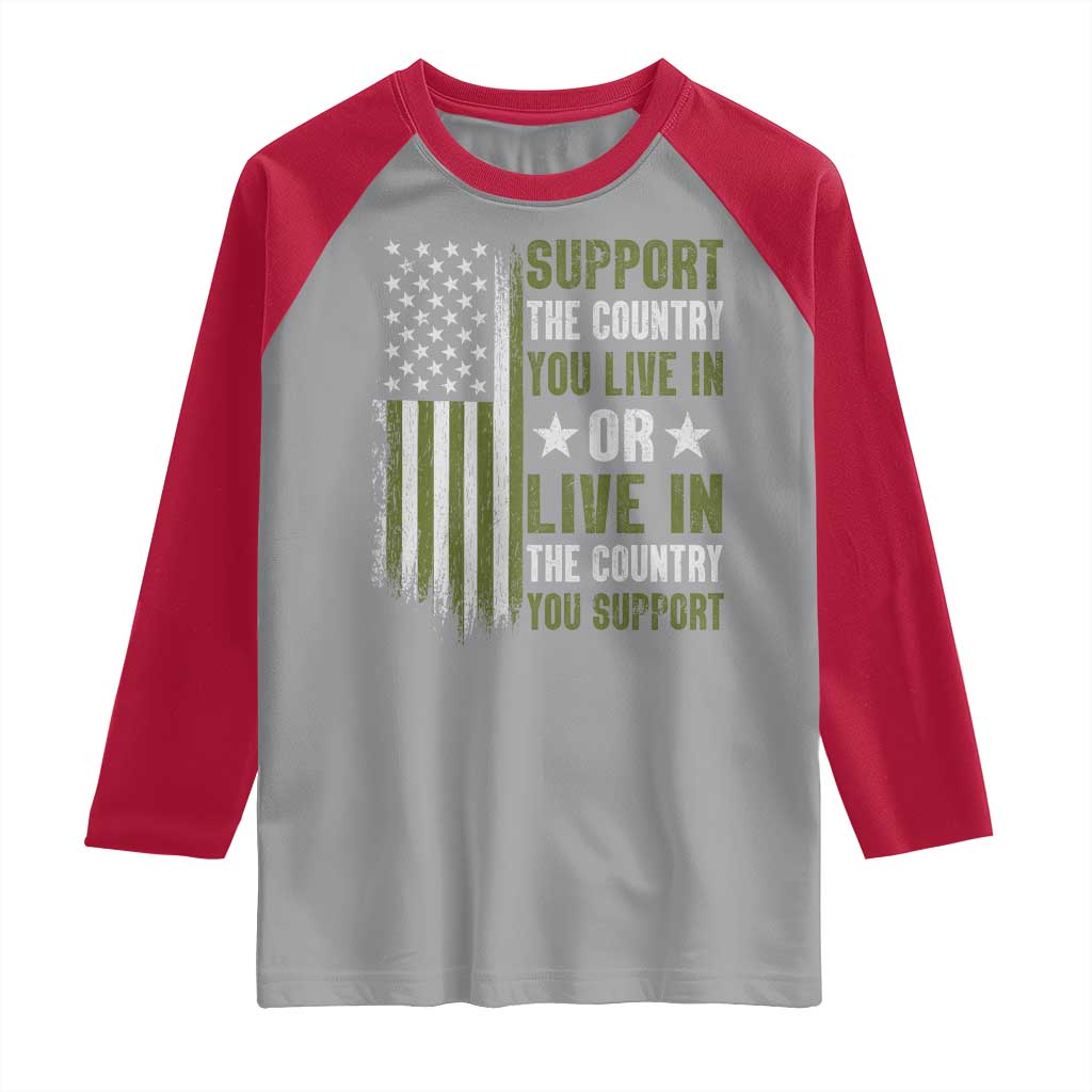 Social Justice Raglan Shirt Support The Country You Live In American Flag - Wonder Print Shop
