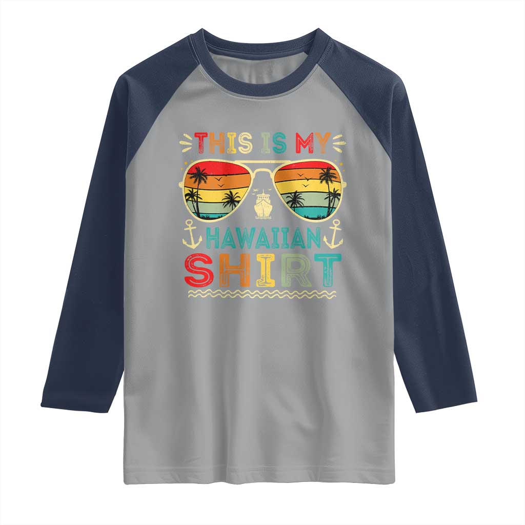 This Is My Hawaiian Raglan Shirt Tropical Luau Costume Party Hawaii - Wonder Print Shop
