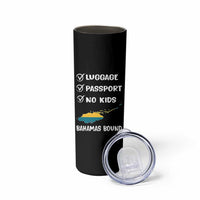 Bahamas Vacation Skinny Tumbler Funny Tropical Island Summer Travel - Wonder Print Shop