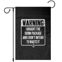 Funny Cruise Garden Flag I Bought The Drink Package - Wonder Print Shop