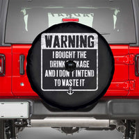 Funny Cruise Spare Tire Cover I Bought The Drink Package - Wonder Print Shop
