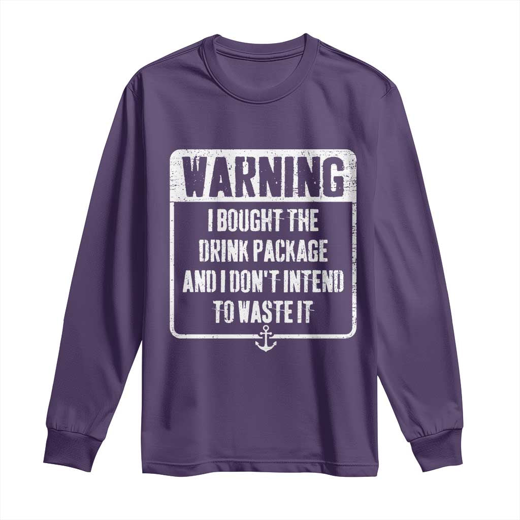Funny Cruise Long Sleeve Shirt I Bought The Drink Package - Wonder Print Shop