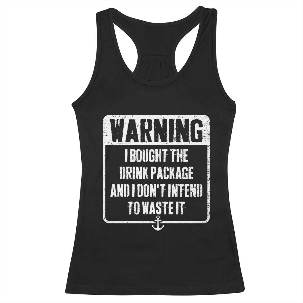 Funny Cruise Racerback Tank Top I Bought The Drink Package - Wonder Print Shop