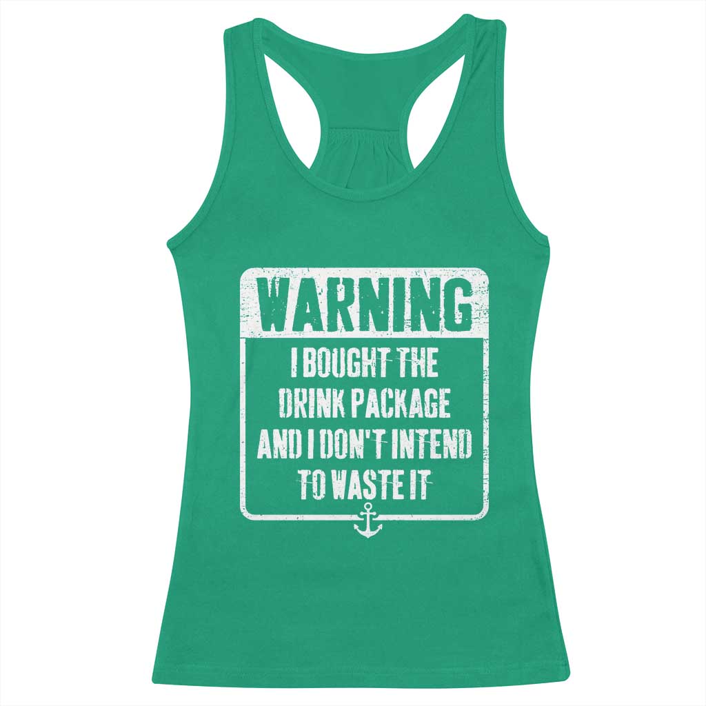 Funny Cruise Racerback Tank Top I Bought The Drink Package - Wonder Print Shop