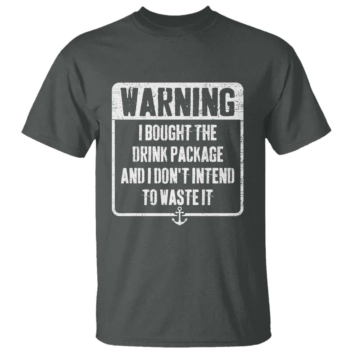 Funny Cruise T Shirt I Bought The Drink Package - Wonder Print Shop
