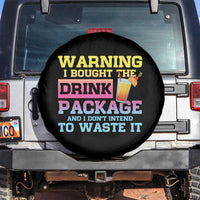 Funny Cruise Spare Tire Cover Warning I Bought The Drink Package - Wonder Print Shop