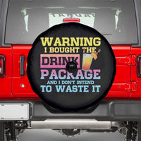 Funny Cruise Spare Tire Cover Warning I Bought The Drink Package - Wonder Print Shop