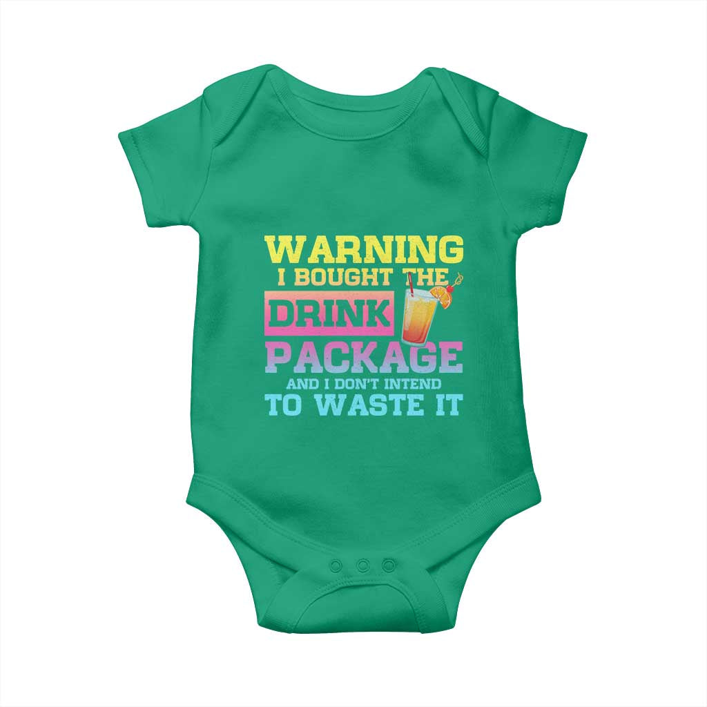 Funny Cruise Baby Onesie Warning I Bought The Drink Package - Wonder Print Shop
