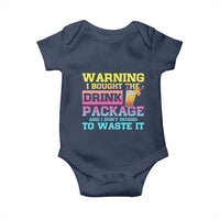 Funny Cruise Baby Onesie Warning I Bought The Drink Package - Wonder Print Shop