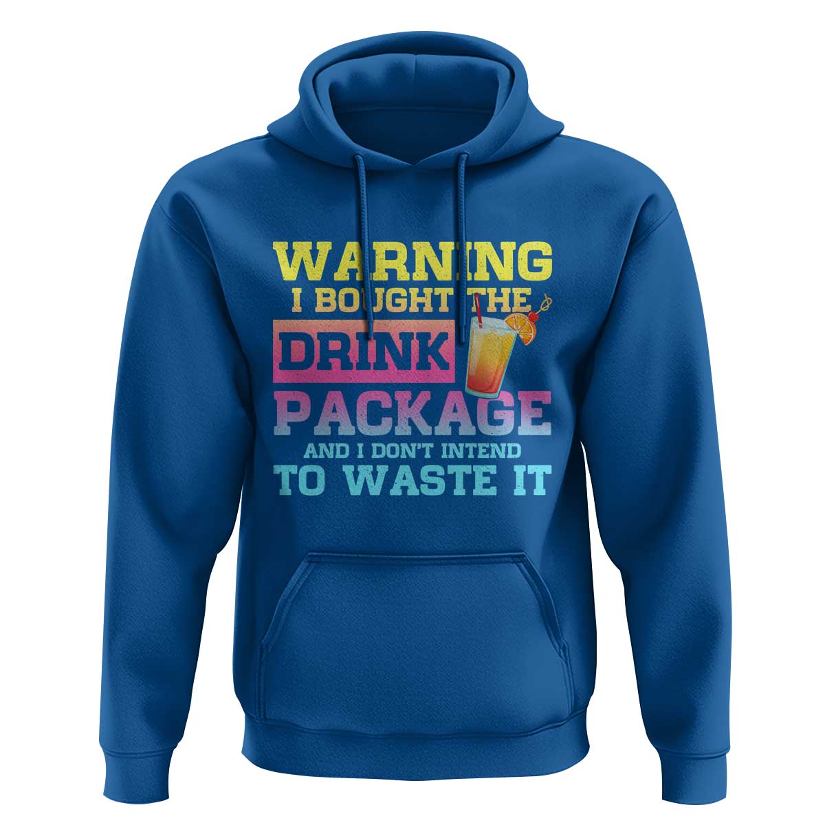 Funny Cruise Hoodie Warning I Bought The Drink Package - Wonder Print Shop