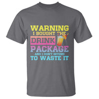 Funny Cruise T Shirt Warning I Bought The Drink Package - Wonder Print Shop