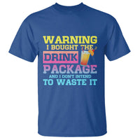 Funny Cruise T Shirt Warning I Bought The Drink Package - Wonder Print Shop